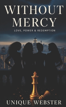 Paperback Without Mercy: Love, Power & Redemption Book