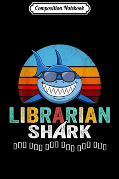 Composition Notebook: Retro Librarian Shark Doo Doo Doo  Journal/Notebook Blank Lined Ruled 6x9 100 Pages