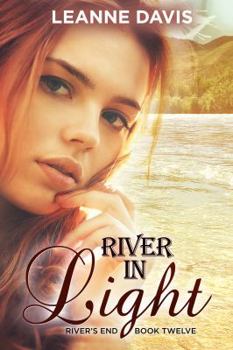 Paperback River in Light (River's End Series) Book