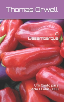 Paperback O Desembarque: Um Conto [Portuguese] Book