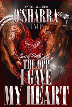 Paperback The Opp I Gave My Heart: Lexi & MILLI's Story Book