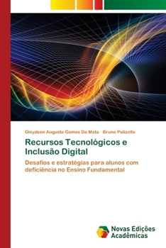 Recursos Tecnológicos e Inclusão Digital (Portuguese Edition)