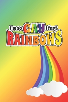 Paperback Im So Gay, I Fart Rainbows: 3 Year Undated Weekly Planner For LGBT Supporters Book
