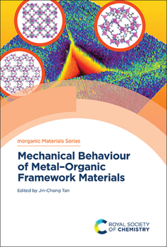 Hardcover Mechanical Behaviour of Metal-Organic Framework Materials Book