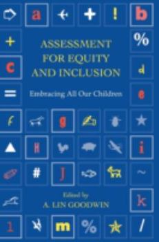 Hardcover Assessment for Equity and Inclusion: Embracing All Our Children Book