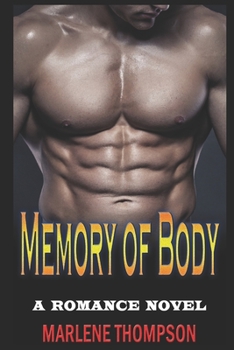 Paperback Memory of Body: A Romance Novel Book