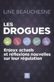 Paperback LES DROGUES. ENJEUX ACTUELS ET REFLEXIONS NOUVELLES SUR LEUR REGU [French] Book