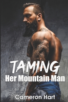 Paperback Taming Her Mountain Man Book