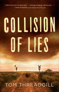Collision of Lies - Book #1 of the Amara Alvarez
