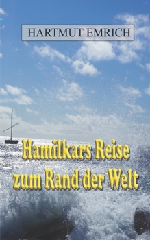 Paperback Hamilkars Reise zum Rand der Welt [German] Book