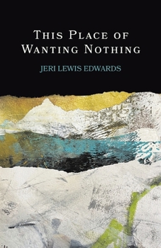 Paperback This Place of Wanting Nothing Book