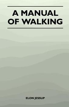 Paperback A Manual of Walking Book