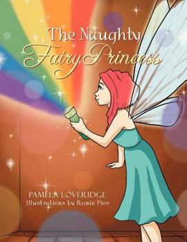 Paperback The Naughty Princess Fairy Book