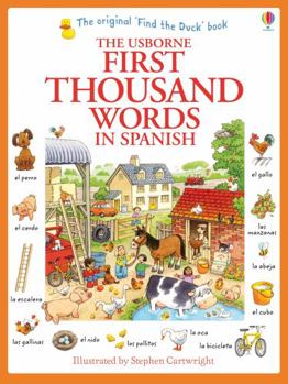 First Thousand Words in Spanish: With Internet-Linked Pronunciation Guide - Book  of the Usborne First Thousand Words