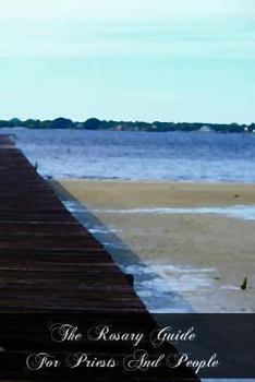 Paperback The Rosary Guide For Priests And People Book