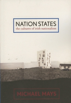 Paperback Nation States: The Cultures of Irish Nationalism Book