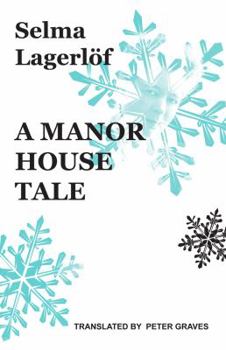 Paperback A Manor House Tale Book