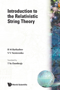 Paperback Introduction to the Relativistic String Theory Book