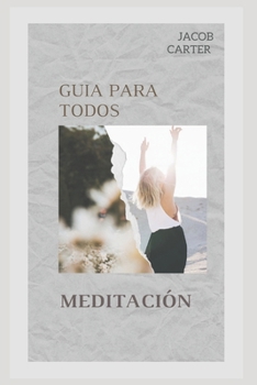 Meditaci?n: guia para todos