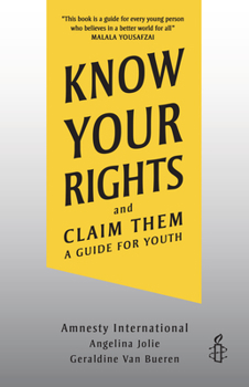 Paperback Know Your Rights and Claim Them: A Guide for Youth Book