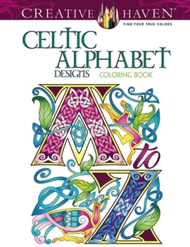 Paperback Creative Haven Celtic Alphabet Designs Coloring Book