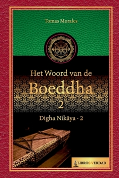 Paperback Het woord van de Boeddha - 2: Digha Nikaya - 2 [Dutch] Book