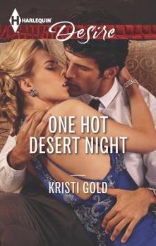 One Hot Desert Night - Book #4 of the Arabian Heat