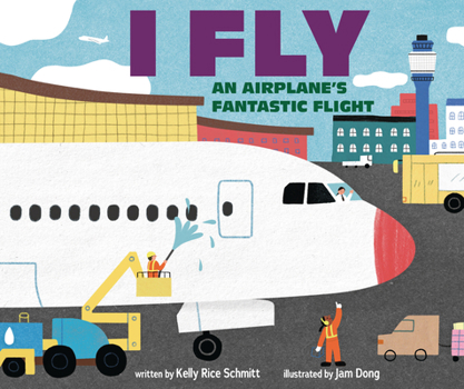 I Fly: An Airplane's Fantastic Flight (On the Move)