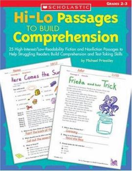 Paperback Hi/lo Passages To Build Reading Comprehension: 25 High-Interest/Low Readability Fiction and Nonfiction Passages to Help Struggling Readers Build Comprehension and Test-Taking Skills Book
