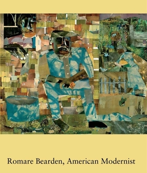 Romare Bearden, American Modernist - Book  of the Studies in the History of Art Series