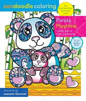 Paperback Zendoodle Coloring: Panda Playtime: Cuddly Cubs to Color and Display Book