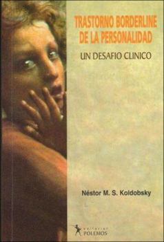 Trastornos Borderline de La Personalidad (Spanish Edition)