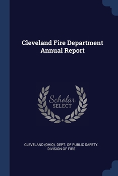 Paperback Cleveland Fire Department Annual Report Book
