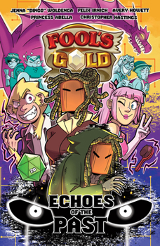 Paperback Fool's Gold: Echoes of the Past Book