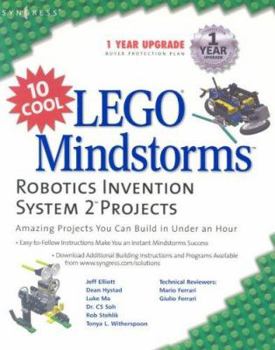 Paperback 10 Cool Lego Mindstorm Robotics Invention System 2 Projects: Amazing Projects You Can Build in Under an Hour Book