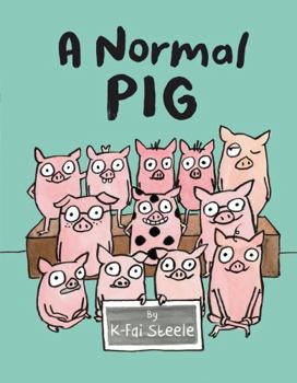 Hardcover A Normal Pig Book