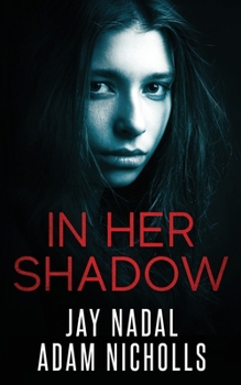 Paperback In Her Shadow: A Gripping Psychological Thriller with a Twist Book
