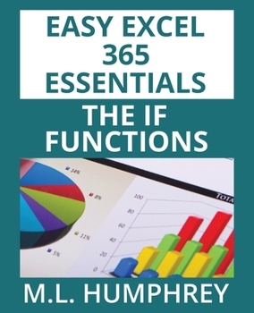 Paperback Excel 365 The IF Functions Book
