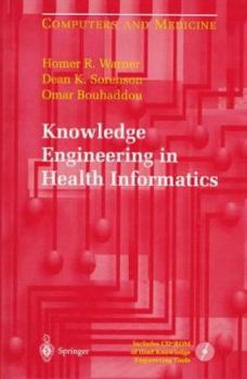 Hardcover Knowledge Engineering in Health Informatics Book