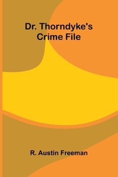 Paperback Dr. Thorndyke's Crime File Book