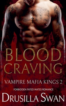 Blood Craving (Vampire Mafia Kings)