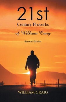 Paperback 21st Century Proverbs of William Craig: Second Edition Book