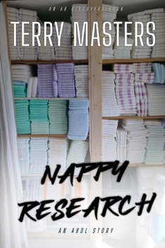 Paperback Nappy Research: An ABDL/Nappy tale Book