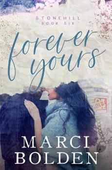 Forever Yours - Book #5.5 of the Stonehill