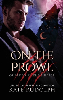 Al acecho - Book #2 of the Guarded by the Shifter