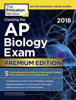 Paperback Cracking the AP Biology Exam 2018, Premium Edition (College Test Preparation) Book