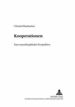 Paperback Kooperationen: Eine Transdisziplinaere Perspektive [German] Book
