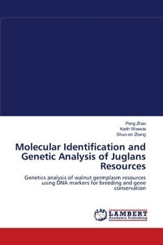 Paperback Molecular Identification and Genetic Analysis of Juglans Resources Book