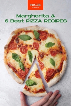 Paperback Margherita and 6 Best Pizza Recipes Book