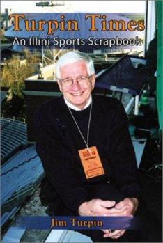 Hardcover Turpin Times: An Illini Sports Scrapbook Book